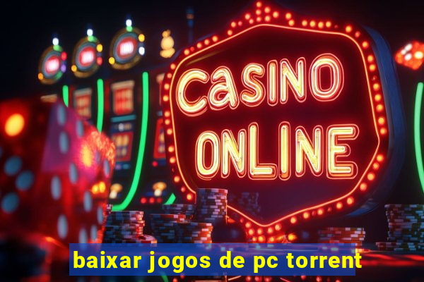 baixar jogos de pc torrent